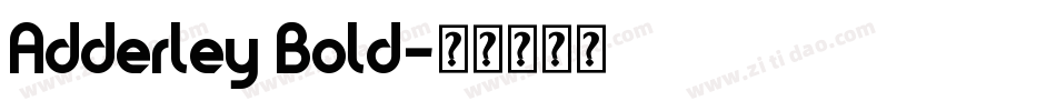 Adderley Bold字体转换